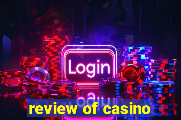 review of casino