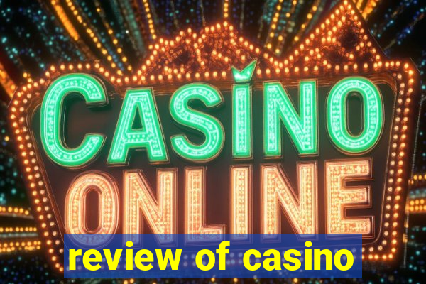 review of casino