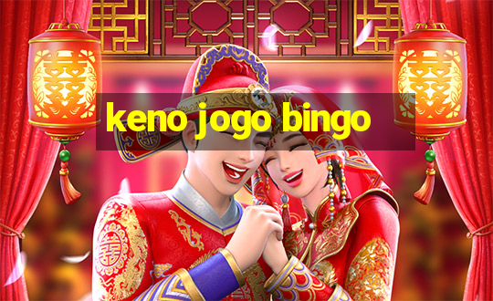 keno jogo bingo