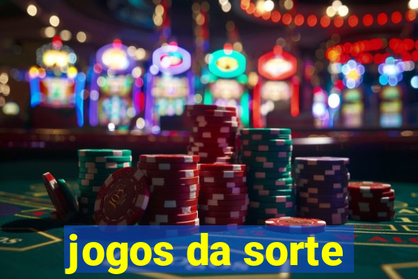 jogos da sorte