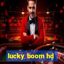 lucky boom hd