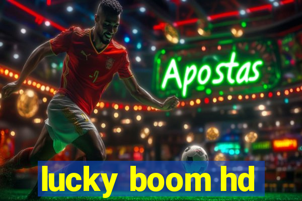 lucky boom hd