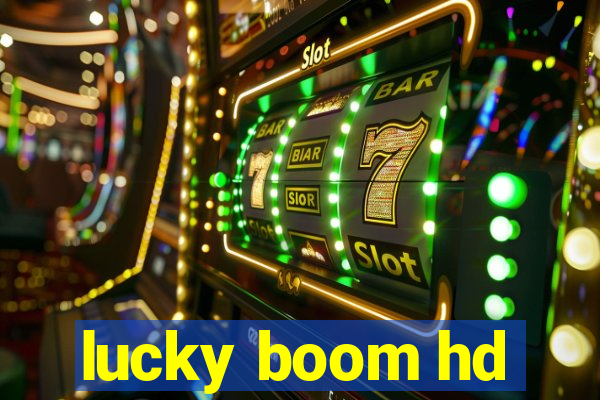 lucky boom hd