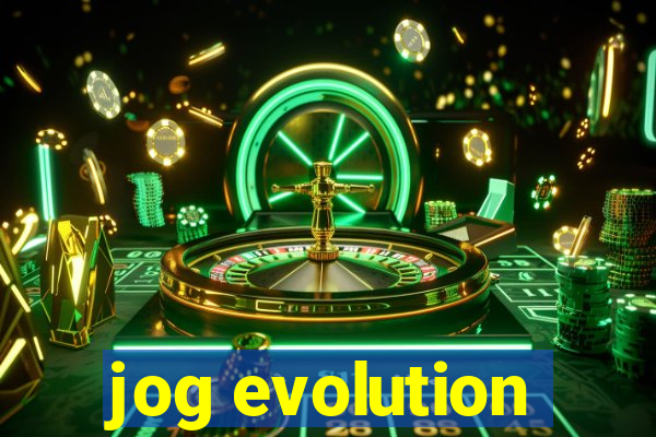 jog evolution