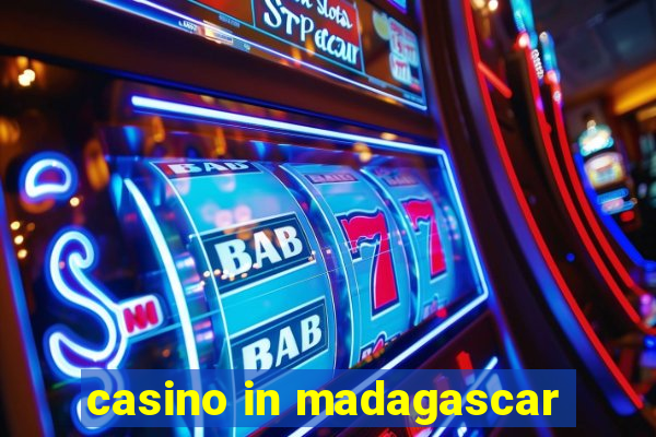 casino in madagascar