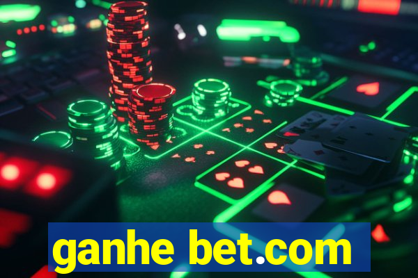 ganhe bet.com