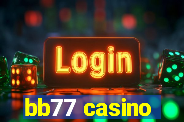 bb77 casino