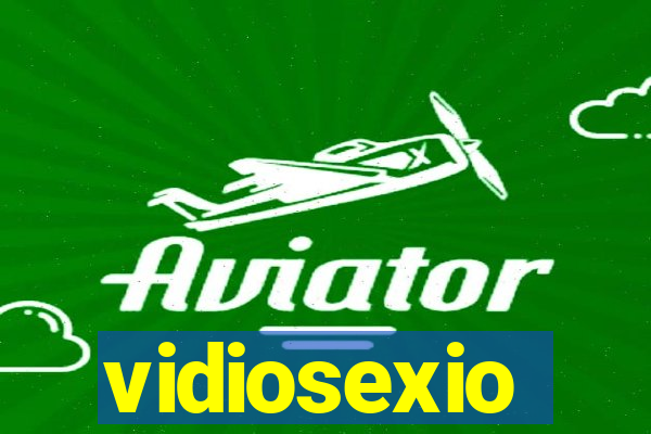 vidiosexio