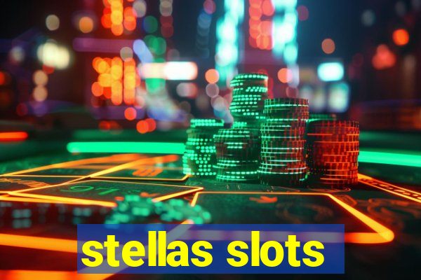 stellas slots