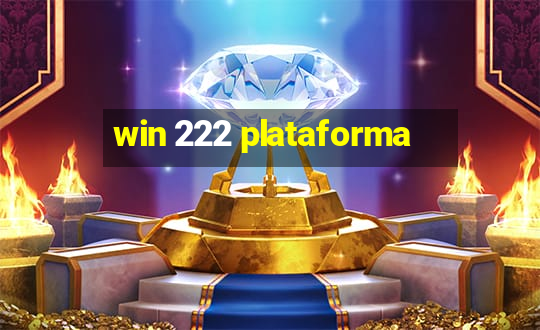 win 222 plataforma