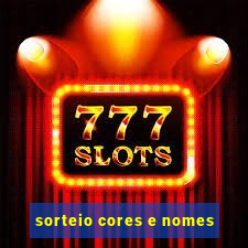 sorteio cores e nomes