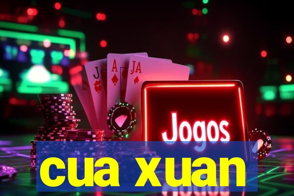 cua xuan