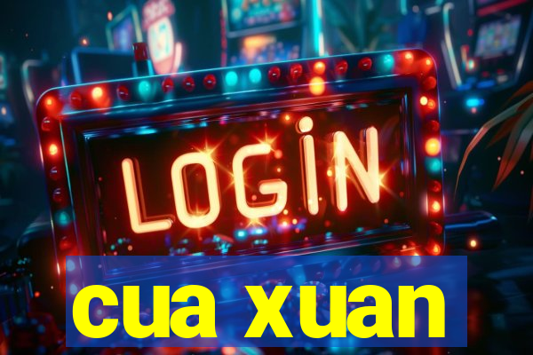 cua xuan