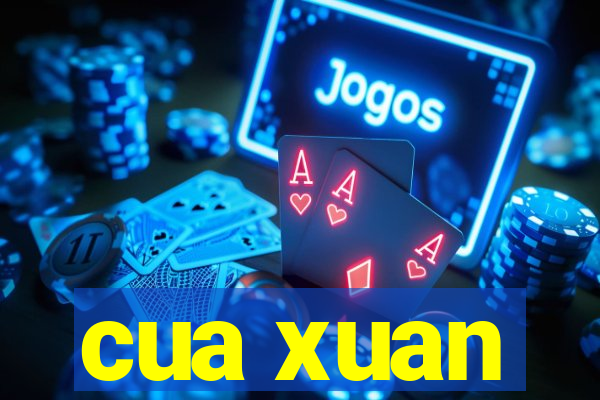 cua xuan