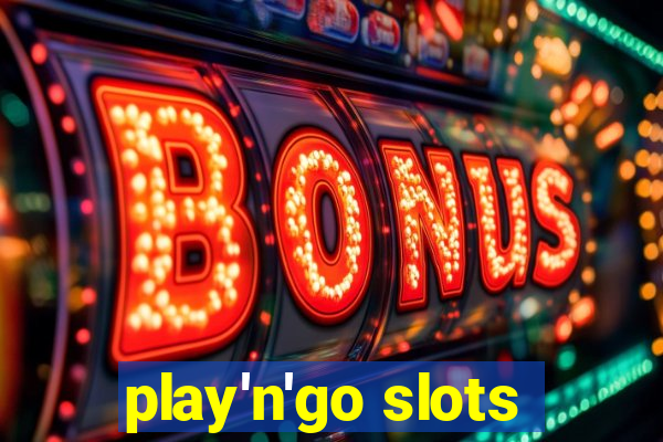 play'n'go slots