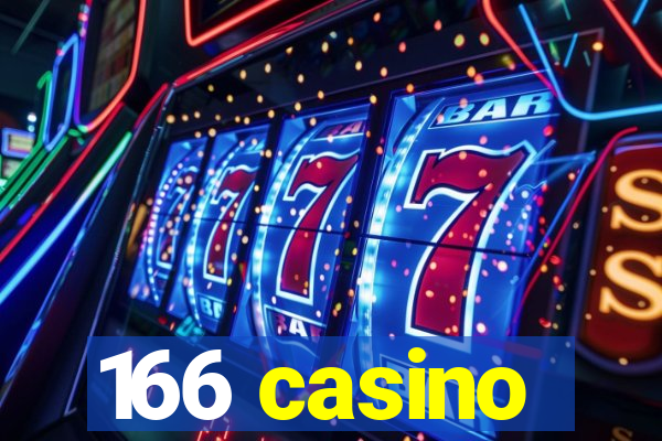 166 casino