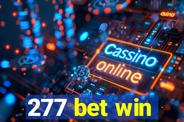 277 bet win