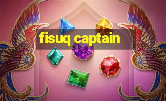 fisuq captain