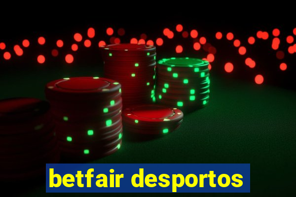 betfair desportos