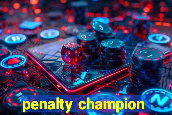 penalty champion