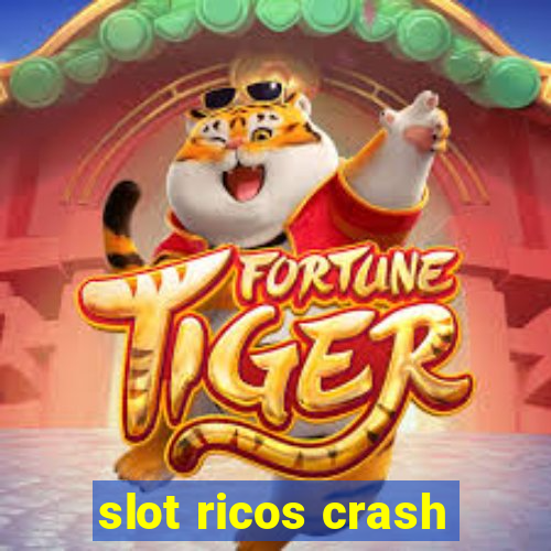 slot ricos crash