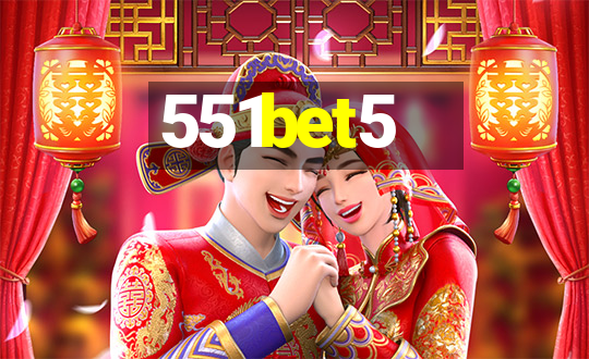 551bet5