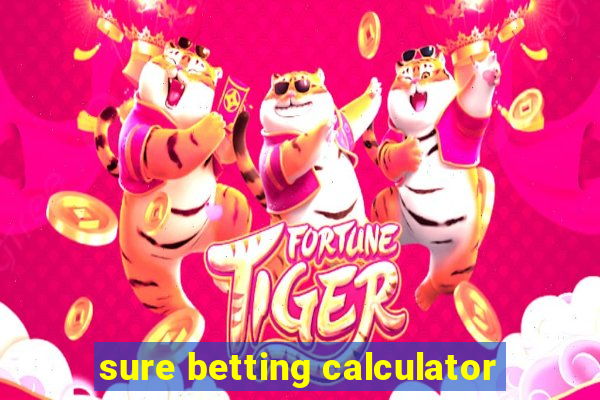 sure betting calculator