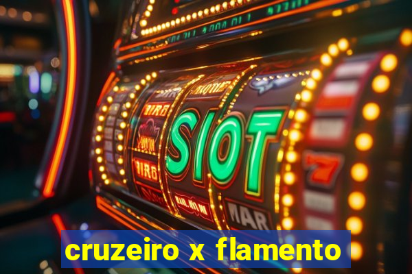 cruzeiro x flamento