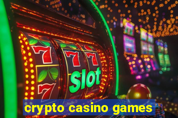 crypto casino games