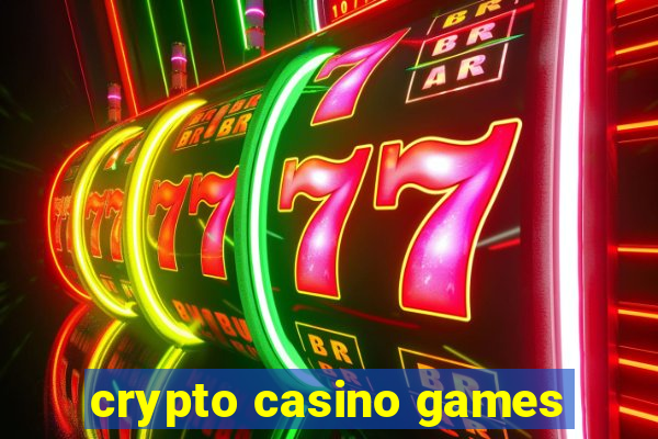 crypto casino games