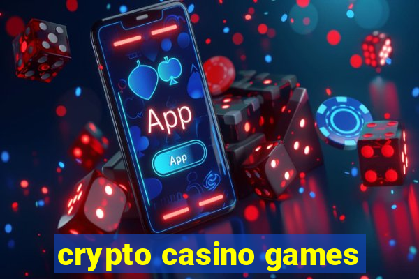 crypto casino games