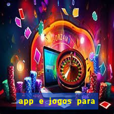 app e jogos para ganhar dinheiro