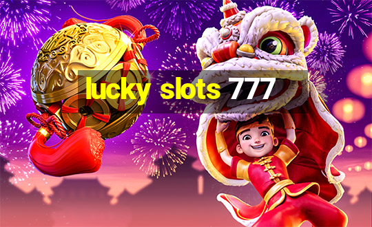 lucky slots 777