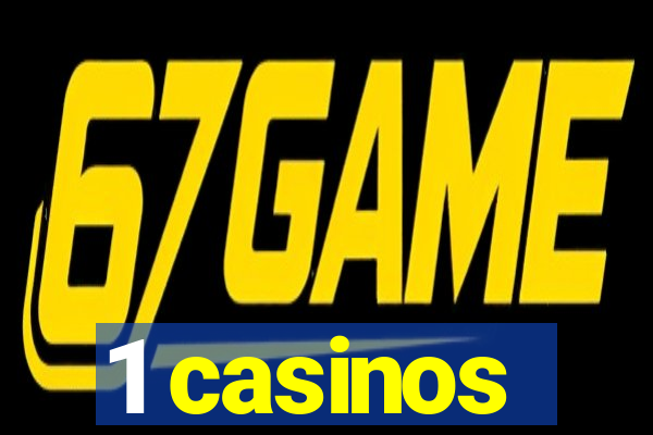 1 casinos