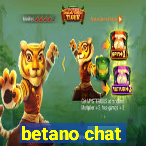 betano chat