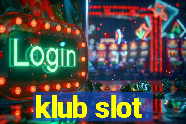 klub slot