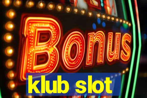 klub slot