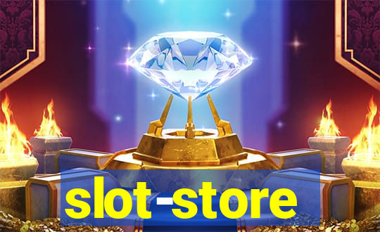 slot-store