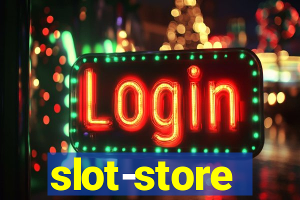 slot-store