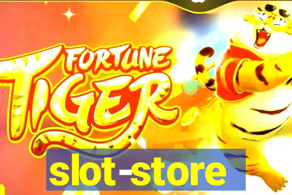 slot-store