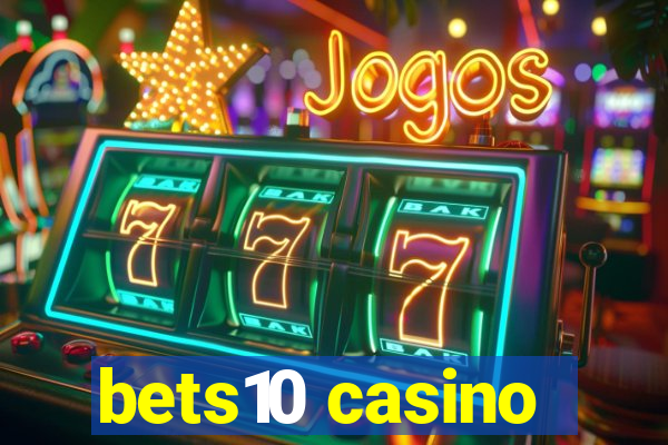 bets10 casino