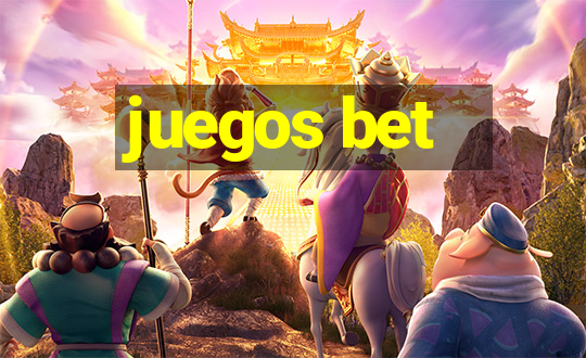 juegos bet