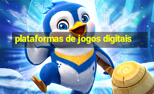 plataformas de jogos digitais