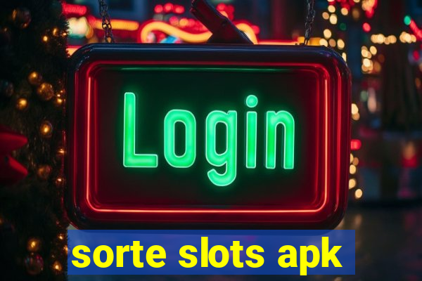 sorte slots apk