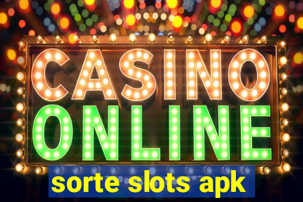 sorte slots apk