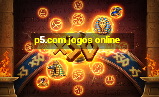 p5.com jogos online