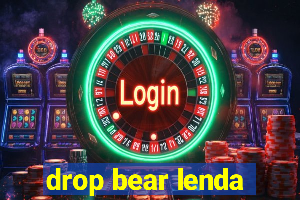 drop bear lenda