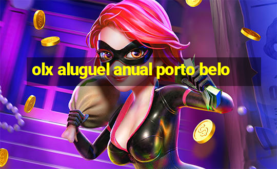 olx aluguel anual porto belo