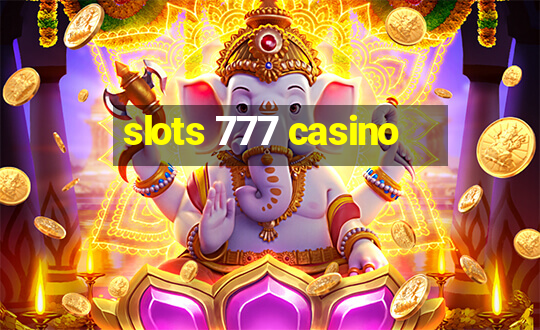 slots 777 casino