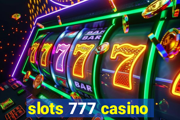 slots 777 casino